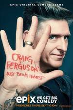 Watch Craig Ferguson: Just Being Honest M4ufree