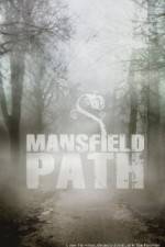Watch Mansfield Path M4ufree