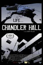 Watch Chandler Hall M4ufree