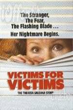 Watch Victims for Victims The Theresa Saldana Story M4ufree