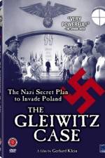 Watch The Gleiwitz Case M4ufree