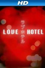 Watch Love Hotel M4ufree