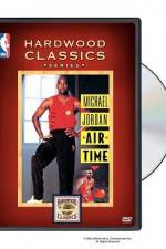 Watch Michael Jordan Air Time M4ufree