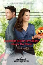 Watch Flower Shop Mystery: Mum's the Word M4ufree