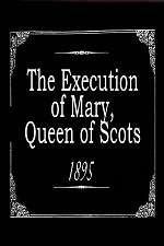 Watch The Execution of Mary, Queen of Scots M4ufree