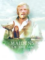 Watch Maidens of the Sea M4ufree