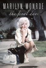 Watch Marilyn Monroe: The Final Days M4ufree