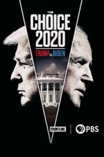 Watch The Choice 2020: Trump vs. Biden M4ufree