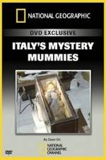 Watch National Geographic Explorer: Italy's Mystery Mummies M4ufree