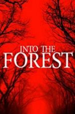 Watch Into the Forest M4ufree