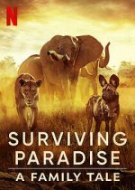 Watch Surviving Paradise: A Family Tale M4ufree