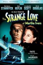 Watch The Strange Love of Martha Ivers M4ufree