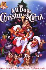 Watch An All Dogs Christmas Carol M4ufree