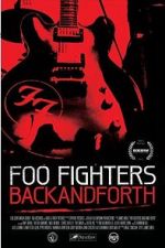 Watch Foo Fighters: Back and Forth M4ufree