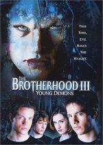 Watch The Brotherhood III: Young Demons M4ufree