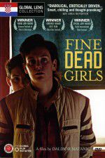 Watch Fine Dead Girls M4ufree