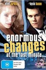 Watch Enormous Changes at the Last Minute M4ufree