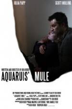 Watch Aquarius Mule M4ufree