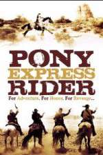 Watch Pony Express Rider M4ufree