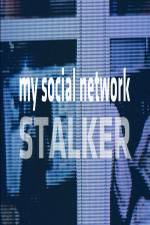 Watch My Social Network Stalker M4ufree