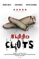 Watch Blood Clots M4ufree