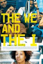Watch The We and the I M4ufree
