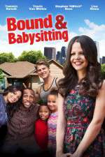 Watch Bound & Babysitting M4ufree
