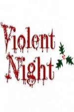 Watch Violent Night The Movie M4ufree