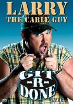 Watch Larry the Cable Guy: Git-R-Done M4ufree