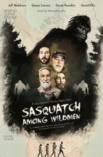 Watch Sasquatch Among Wildmen M4ufree