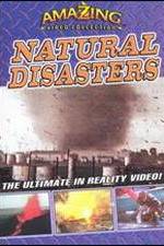 Watch Amazing Video Collection: Natural Disasters M4ufree