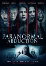 Watch Paranormal Abduction M4ufree