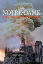 Watch Notre-Dame: Race Against the Inferno M4ufree