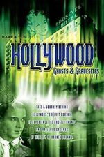 Watch Hollywood Ghosts & Gravesites M4ufree