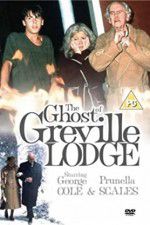 Watch The Ghost of Greville Lodge M4ufree