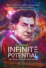 Watch Infinite Potential: The Life & Ideas of David Bohm M4ufree