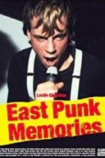 Watch East Punk Memories M4ufree