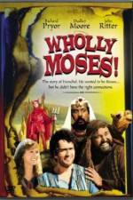 Watch Wholly Moses M4ufree