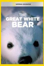 Watch The Great White Bear M4ufree