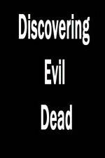 Watch Discovering 'Evil Dead' M4ufree