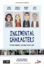 Watch Incidental Characters M4ufree