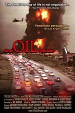 Watch The Oil Factor: Behind the War on Terror M4ufree