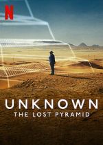 Watch Unknown: The Lost Pyramid Niter