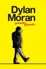 Watch Dylan Moran: Yeah, Yeah M4ufree