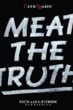 Watch Meat the Truth M4ufree
