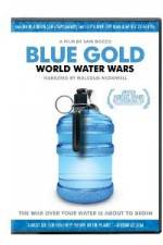Watch Blue Gold: World Water Wars M4ufree