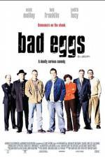 Watch Bad Eggs M4ufree