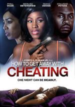 Watch How to Get Away with Cheating M4ufree
