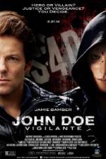 Watch John Doe: Vigilante M4ufree