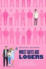 Watch Most Guys Are Losers Primewire